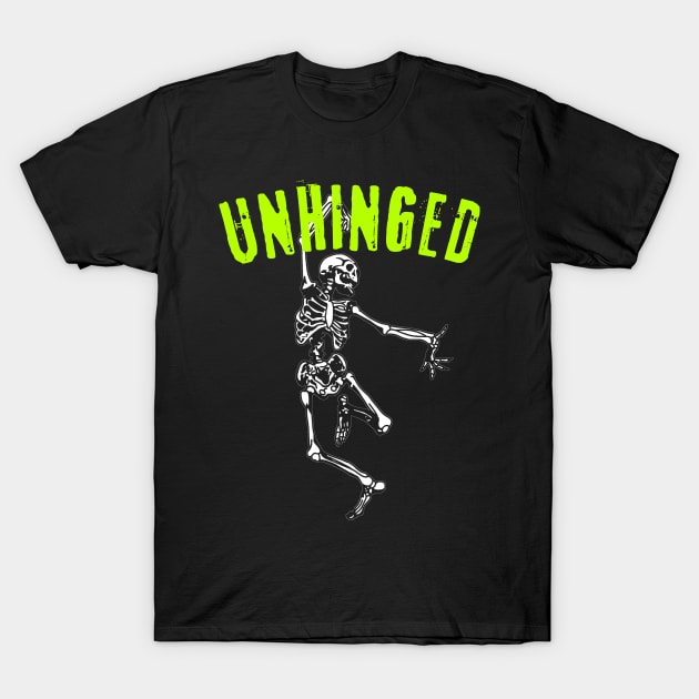 Unhinged T-Shirt by TeeNoir